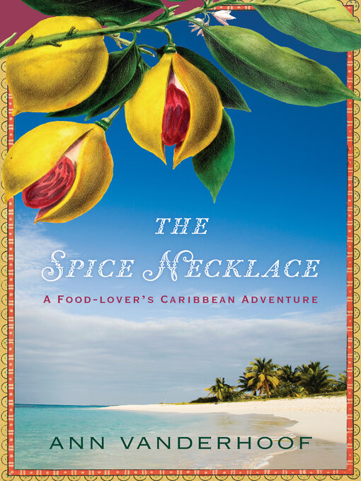 Title details for The Spice Necklace by Ann Vanderhoof - Available